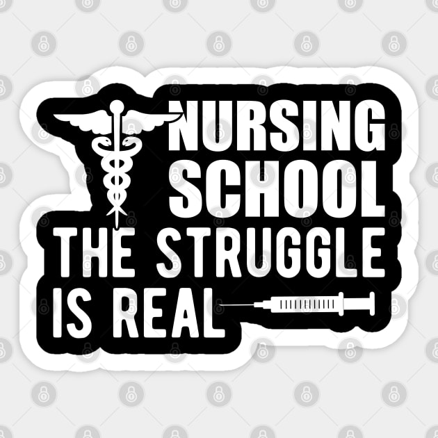 Nursing school The Struggle is real Sticker by KC Happy Shop